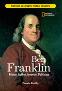 Ben Franklin: Printer, Author, Inventor, Politician
