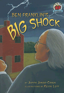 Ben Franklin's Big Shock - Jango-Cohen, Judith