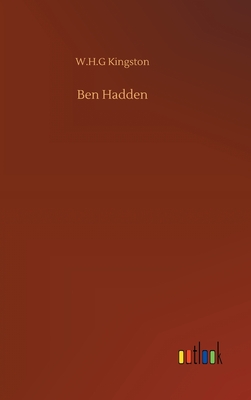 Ben Hadden - Kingston, W H G