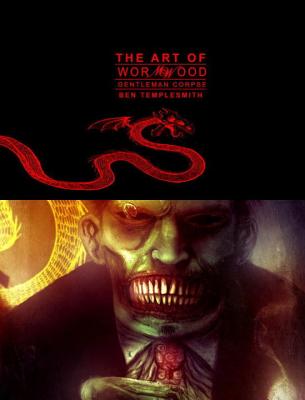 Ben Templesmith's Art of Wormwood, Gentleman Corpse - Templesmith, Ben