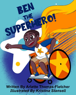 Ben The Super Hero