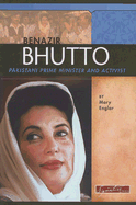 Benazir Bhutto: Pakistani Prime Minister and Activist