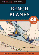 Bench Planes: The Tool Information You Need at Your Fingertips