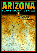 Benchmark Arizona Road & Recreation Atlas - Benchmark Maps