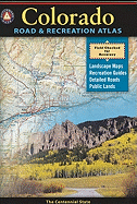 Benchmark: Colorado Road & Recreation Atlas: The Centennial State