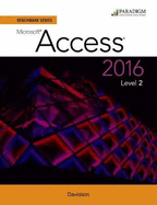 Benchmark Series: Microsoft Access 2016 Level 2: Text with physical eBook code