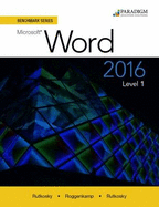 Benchmark Series: Microsoft Word 2016 Level 1: Text