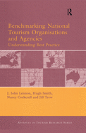 Benchmarking National Tourism Organisations and Agencies