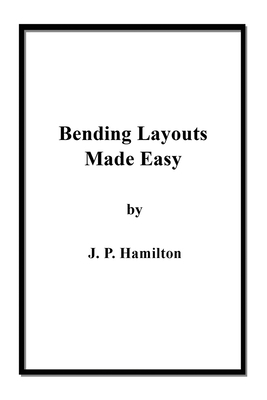 Bending Layouts Made Easy - Hamilton, J P