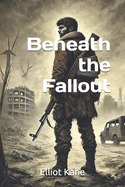 Beneath the Fallout