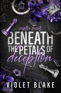 Beneath The Petals of Deception