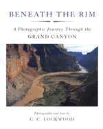 Beneath the Rim: A Photographic Journey Through the Grand Canyon