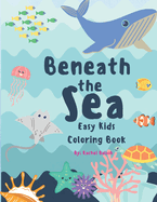 Beneath the Sea Easy Kids Coloring Book