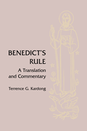 Benedicts Rule: A Translation and Commentary