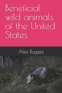 Beneficial wild animals of the United States