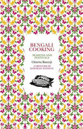 Bengali Cooking: Seasons and Festivals - Banerji, Chitrita