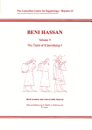 Beni Hassan Volume V: The Tomb of Khnumhotep l
