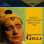 Beniamino Gigli-Recital al Teatro Gran Rex di Buenos Aires - Beniamino Gigli (vocals); Enrico Sivieri (piano)