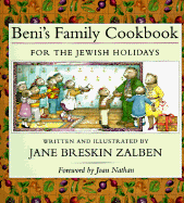 Beni's Family Cookbook for the Jewish Holidays - Zalben, Jane Breskin