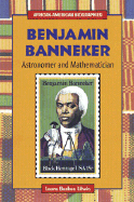 Benjamin Banneker: Astronomer and Mathematician