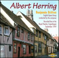 Benjamin Britten: Albert Herring - Alan Thompson (vocals); Anne Sharp (vocals); Catherine Lawson (vocals); Denis Dowling (vocals); Elisabeth Parry (vocals);...