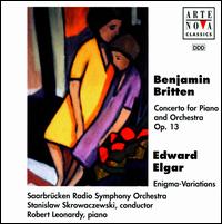 Benjamin Britten: Concerto for Piano and Orchestra Op. 13; Edward Elgar: Enigma Variations - Robert Leonardy (piano); Saarbrucken Radio Symphony Orchestra; Stanislaw Skrowaczewski (conductor)