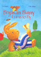 Benjamin Bunny Learns to Fly - Fanger, Rolf