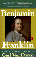 Benjamin Franklin - Van Doren, Carl
