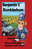 Benjamin & Rumblechum: A Children's Adventure