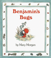 Benjamin's Bugs - Morgan, Mary