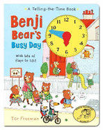 Benji Bear's Busy Day: A Telling the Time Book