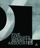 Bennetts Associates: Five Insights