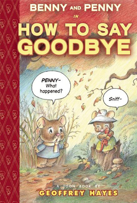 Benny and Penny in How to Say Goodbye: Toon Level 2 - Hayes, Geoffrey