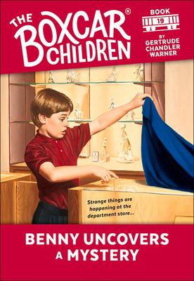 Benny Uncovers a Mystery - Warner, Gertrude Chandler