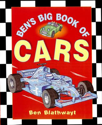 BENS BIG BOOK OF CARS - BLATHWAYT, BENEDICT