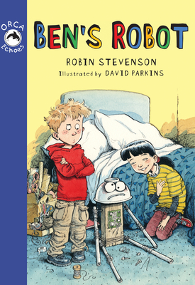 Ben's Robot - Stevenson, Robin