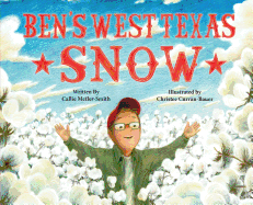 Ben's West Texas Snow