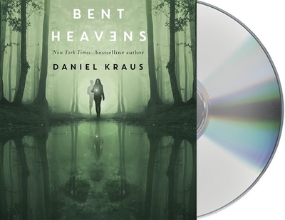 Bent Heavens - Kraus, Daniel, and Jasper, Amara (Read by)