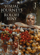 Beny, Roloff: Visual Journeys