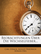 Beobachtungen Uber Die Wechselfieber
