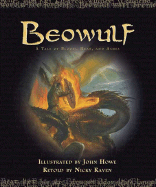 Beowulf: A Tale of Blood, Heat, and Ashes - Raven, Nicky (Retold by)