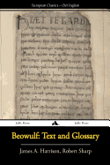 Beowulf: Text And Glossary - Sharp, Robert, and Harrison, James a