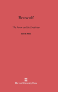 Beowulf: The Poem and Its Tradition