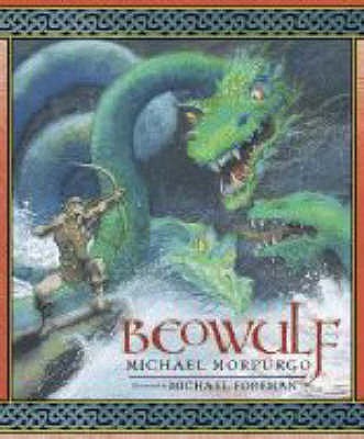 Beowulf - Morpurgo, Michael, Sir