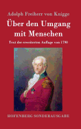 ?ber den Umgang mit Menschen: Text der erweiterten Auflage von 1790