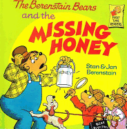 Berenstain Bears and the Missing Honey