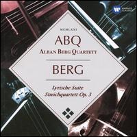 Berg: Lyrische Suite; Streichquartett Op. 3 - Alban Berg Quartet