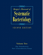 Bergey's Manual of Systematic Bacteriology: Volume Two: The Proteobacteria, Part A Introductory Essays