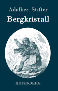 Bergkristall