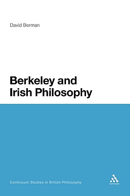 Berkeley and Irish Philosophy - Berman, David